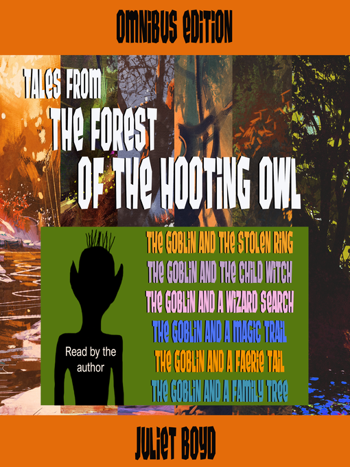 Title details for Tales from the Forest of the Hooting Owl Omnibus Edition by Juliet Boyd - Wait list